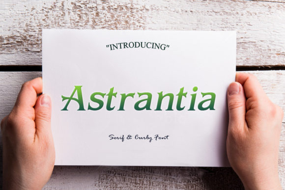 Astrantia: A Serif Font for Creative Campaigns
