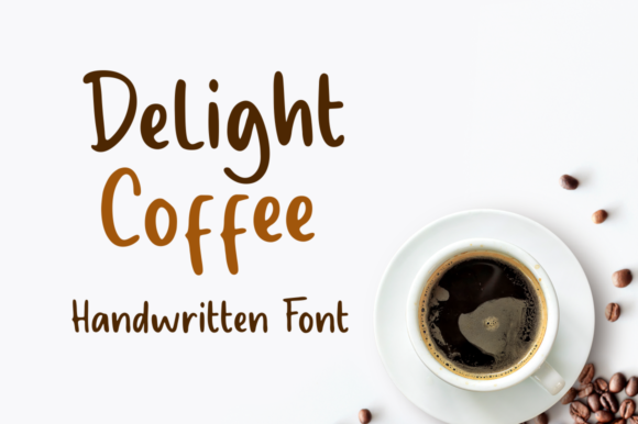 Delight Coffee: A Handwritten Font for Thoughtful Design